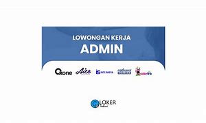 Loker Admin Palembang 2022 Agustus Terbaru Terbaru Terbaru